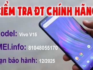 cach-kiem-tra-dien-thoai-vivo-chinh-hang