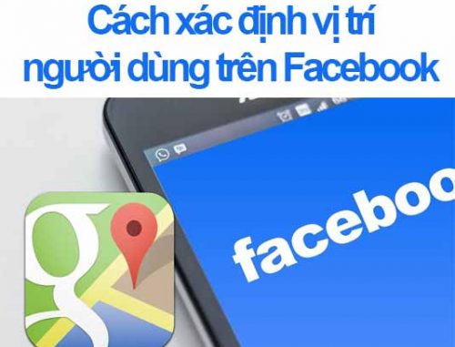 cach-tim-vi-tri-facebook-cua-nguoi-khac