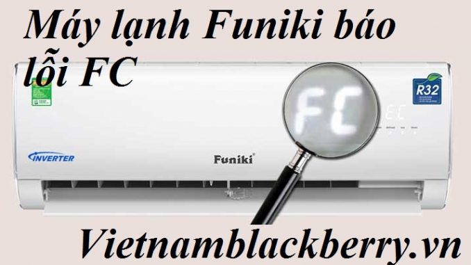 Máy lạnh Funiki báo lỗi FC