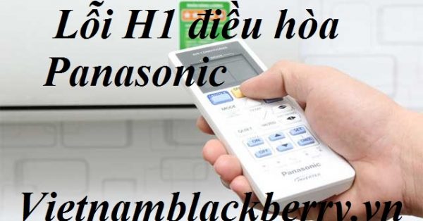 lỗi H1 điều hòa Panasonic