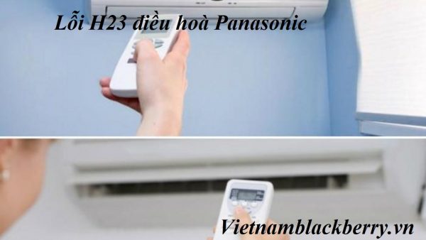lỗi H23 điều hoà Panasonic 1