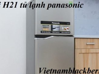 lỗi h21 tủ lạnh panasonic 1